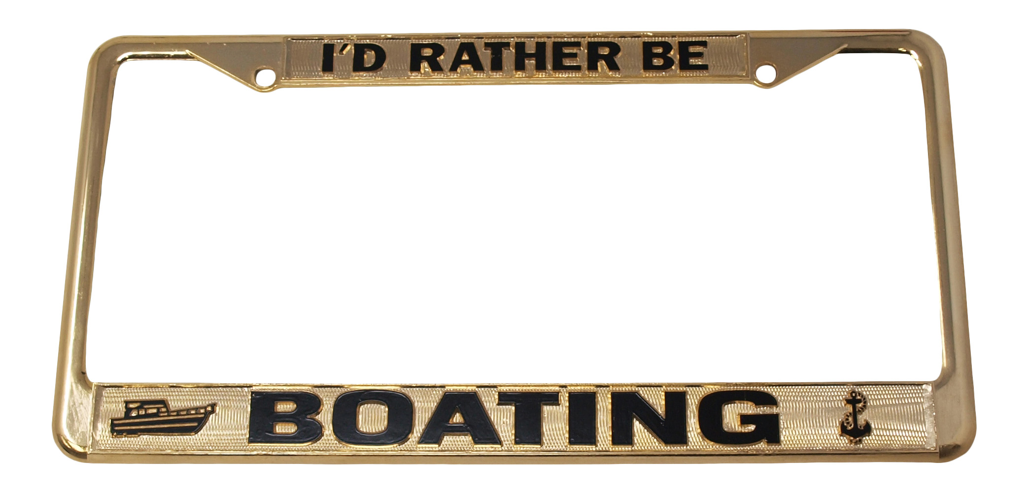 I'd Rather Be Boating License Plate Frame, Gold