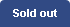 Sold Out Sold Out